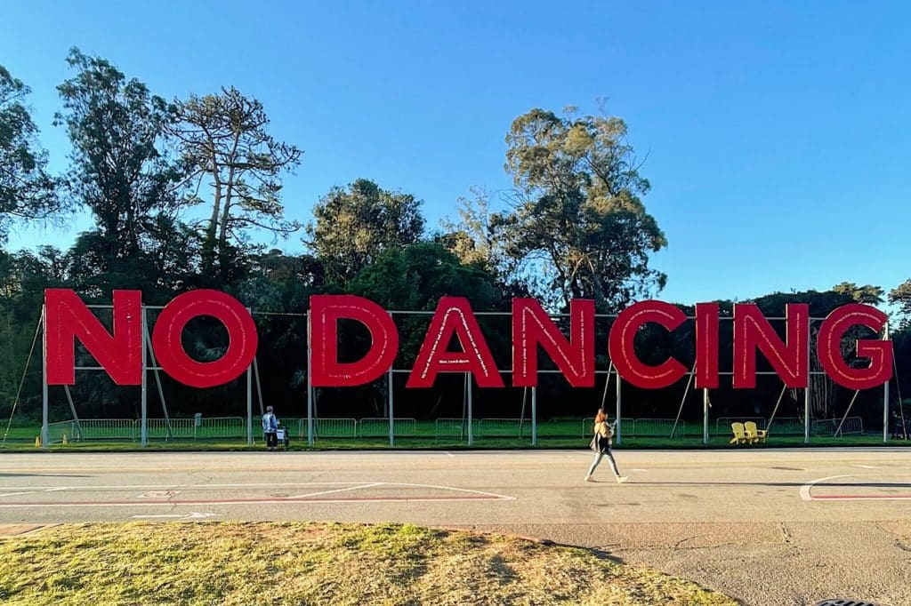 No Dancing art in Golden Gate Park